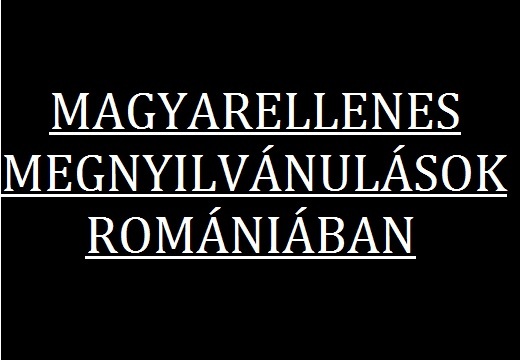 Magyarellenes megnyilvánulások Romániában